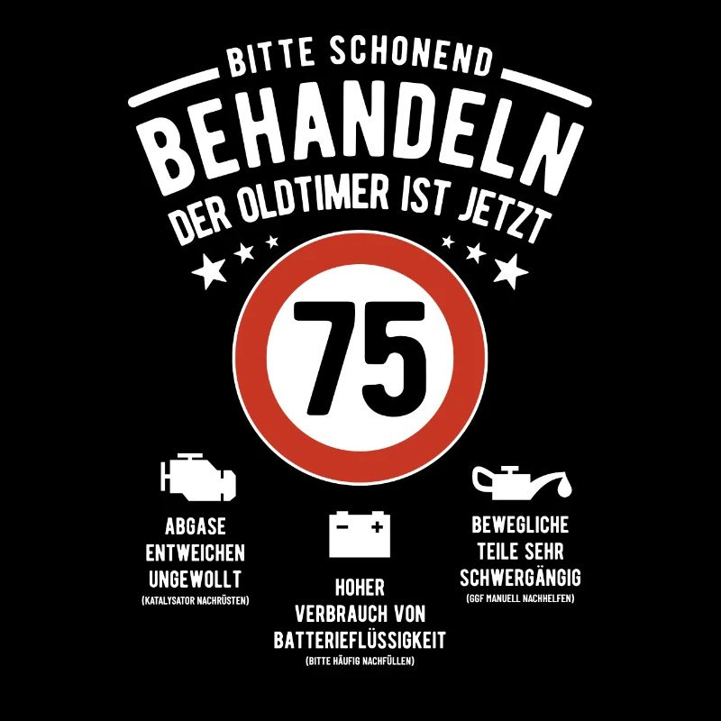 Oldtimer schonend behandeln - 75. Geburtstag