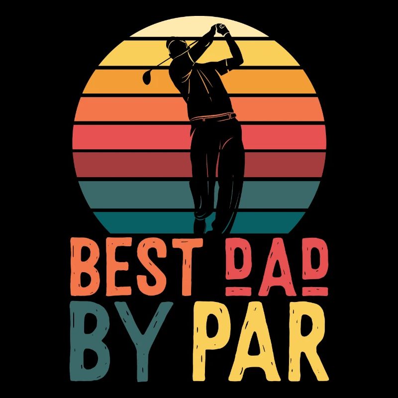 Best Dad By Par Father Golf Saying