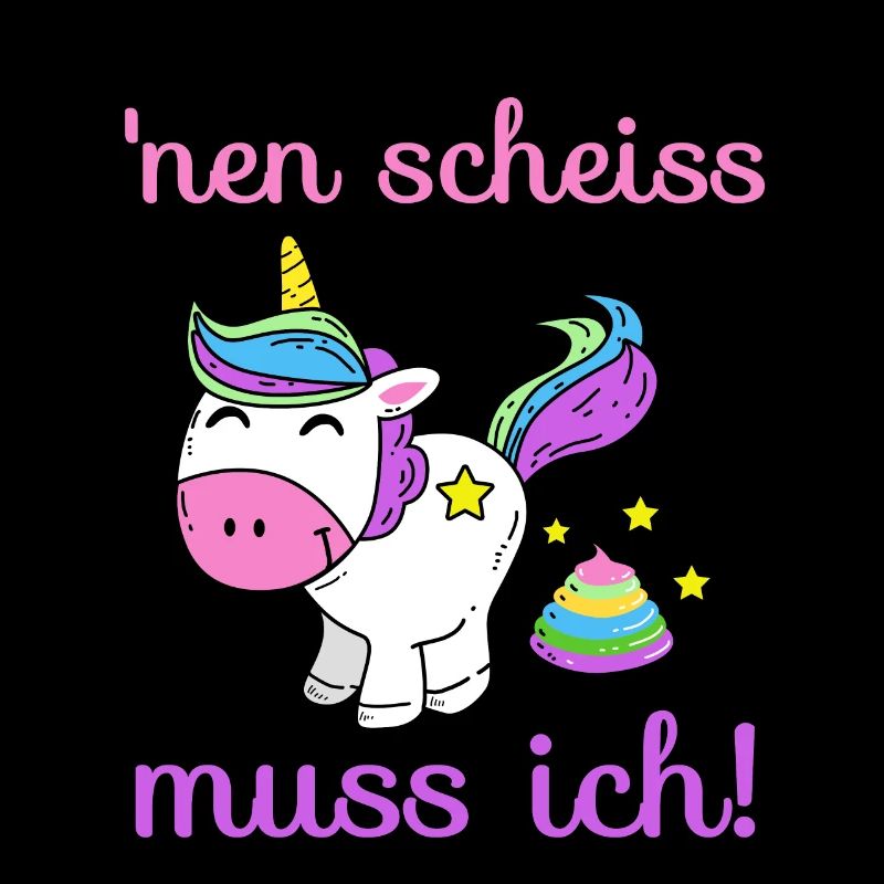 Einhorn - 'nen scheiss muss ich!