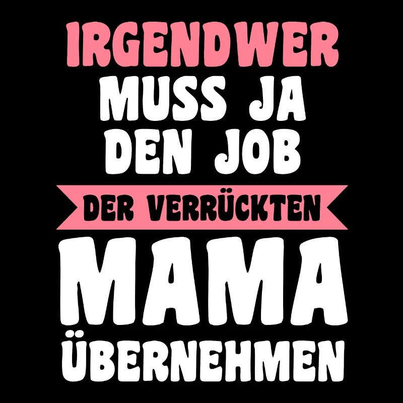Mutter Verrückte Mama