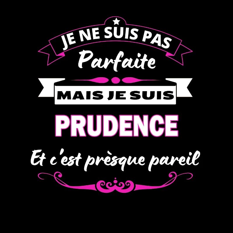 je ne suis pas Parfaite Prudence