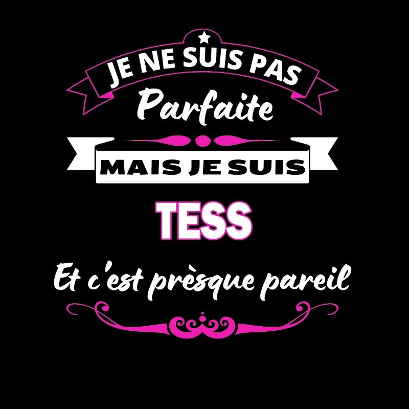 je ne suis pas Parfaite Tess