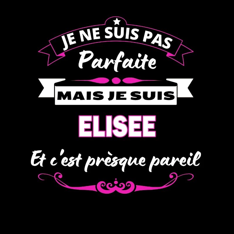 je ne suis pas Parfaite Elisee