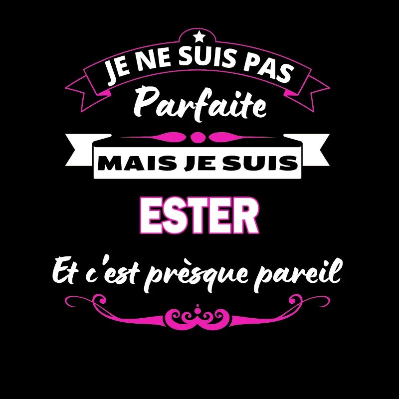 je ne suis pas Parfaite Ester