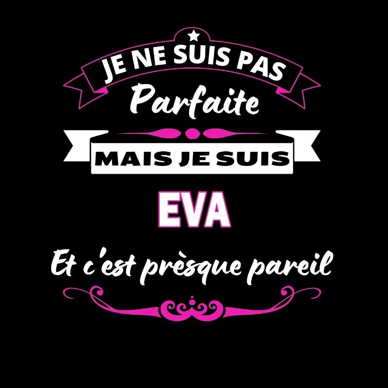 je ne suis pas Parfaite Eva