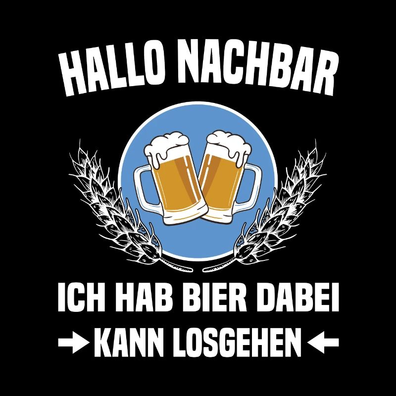 Nachbar Nachbarschaft Bierspruch