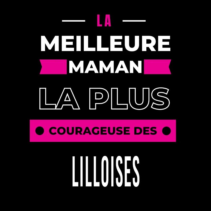 La meilleure maman plus courageuse des Lilloises