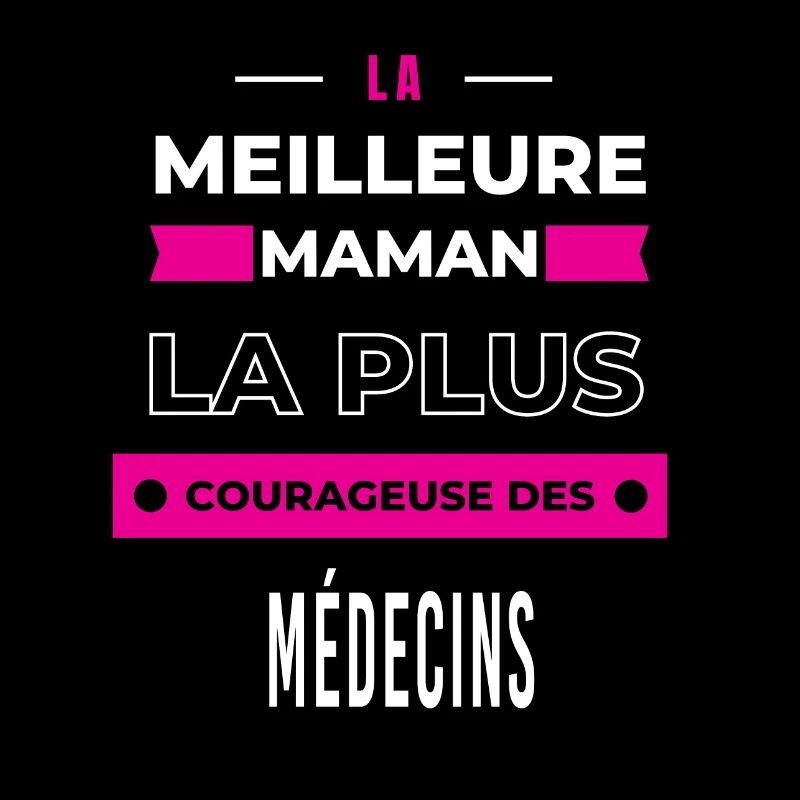 La meilleure maman plus courageuse des médecins