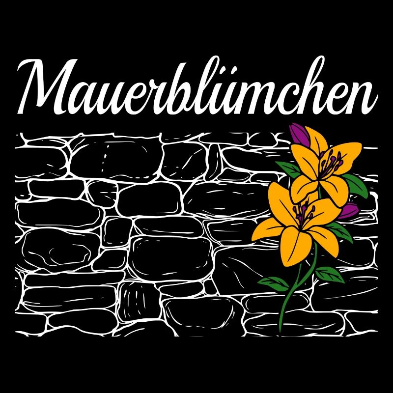 Mauerblümchen; Mauerblume