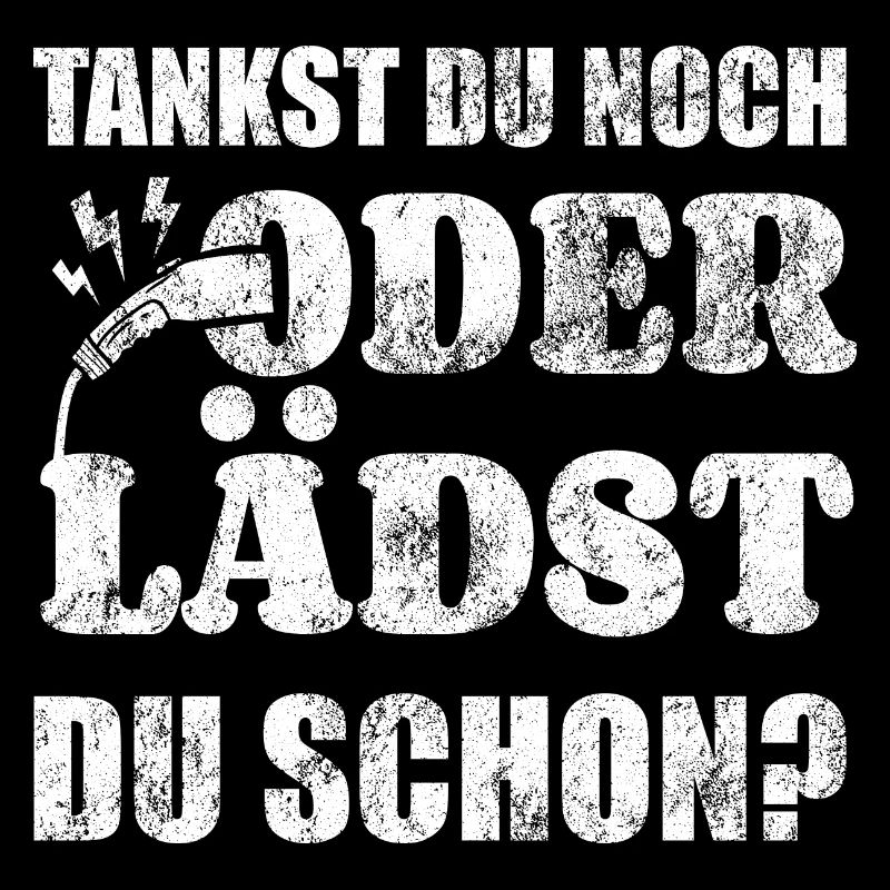 Elektroauto - E-Auto Aufladen Spruch