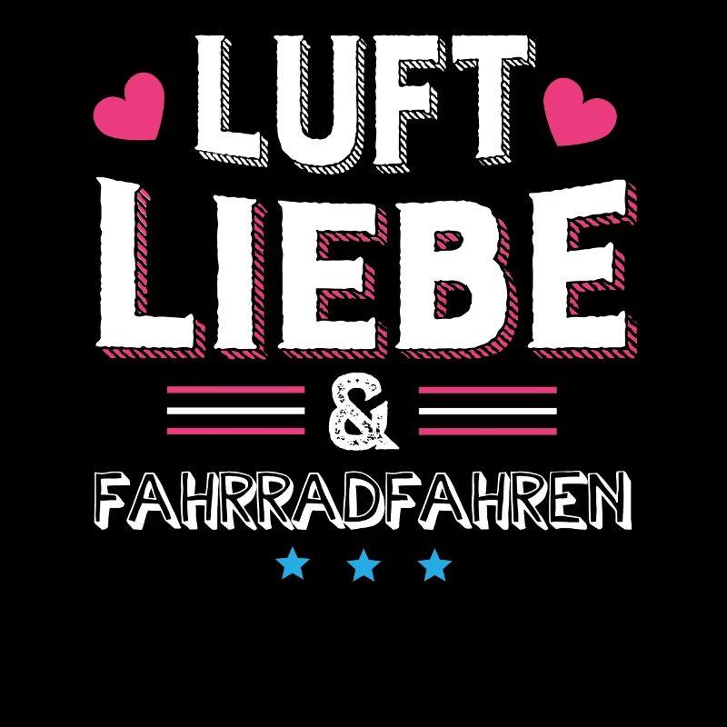 Luft Liebe & Fahrradfahren