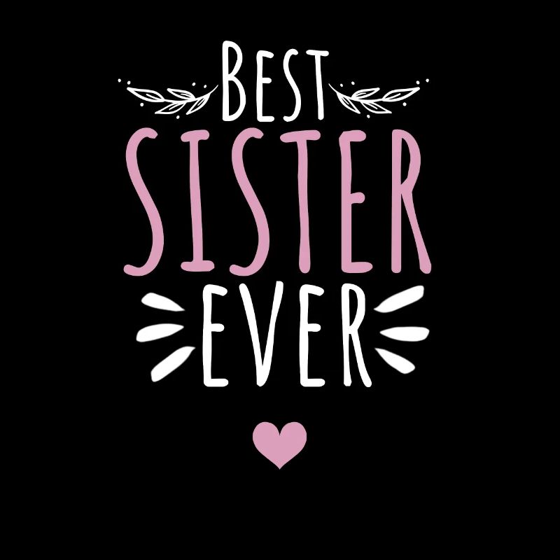 Beste Schwester