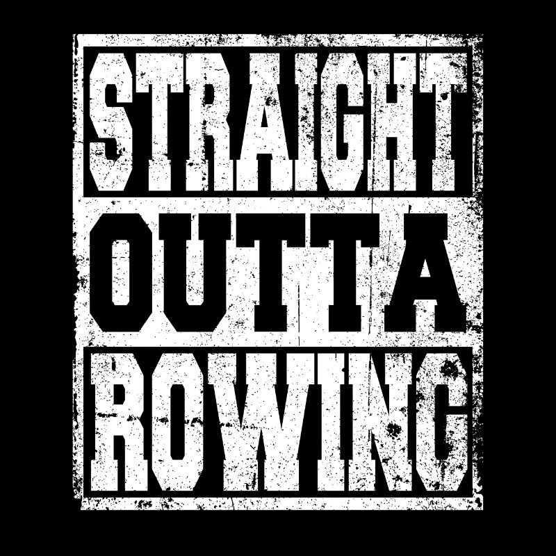 Rowing saying funny