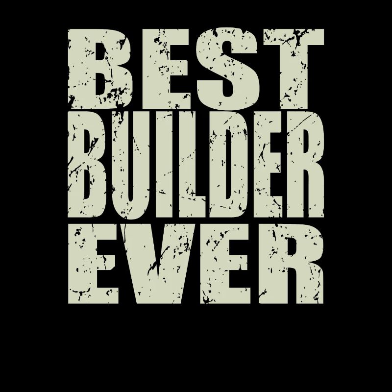 Meilleur travailleur de la construction de tous les temps Cadeau de travailleur de la construction