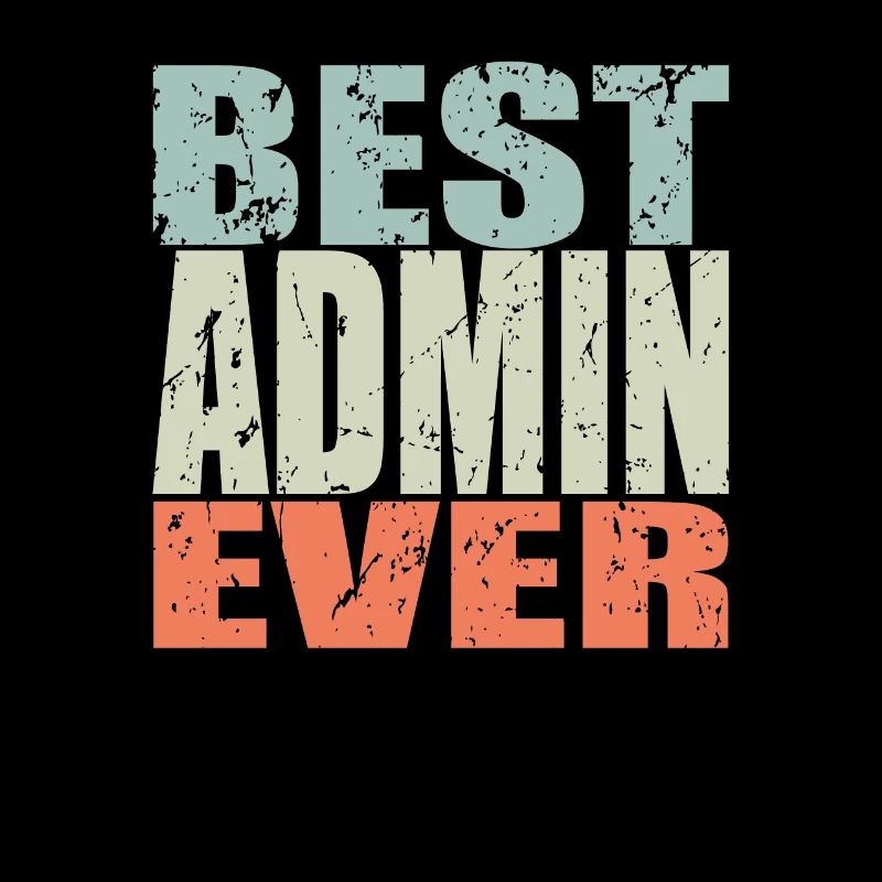 Best Admin ever Admin Gift