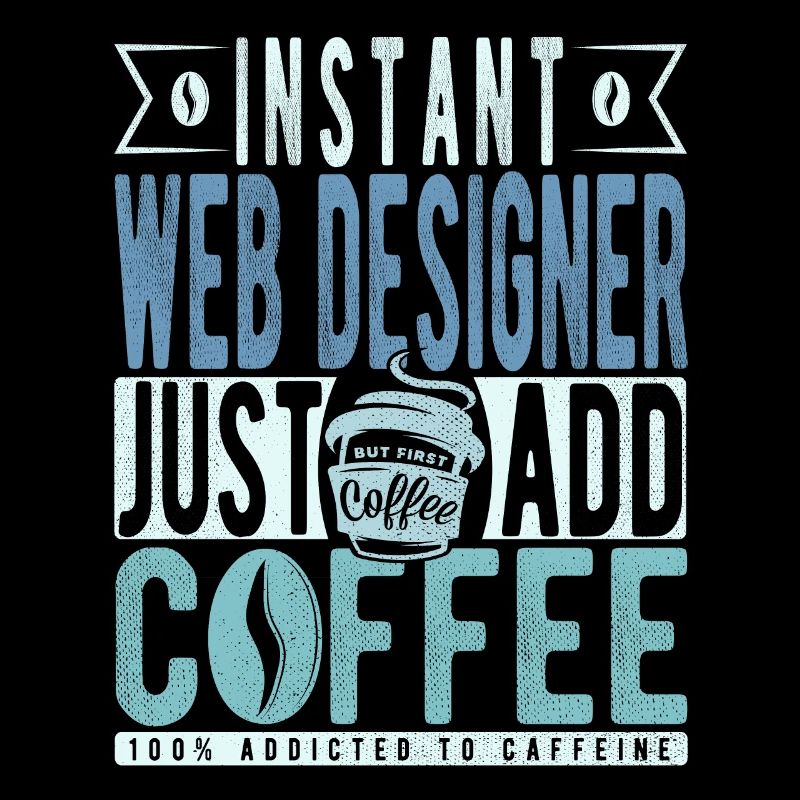 Webdesigner Kaffee Spruch