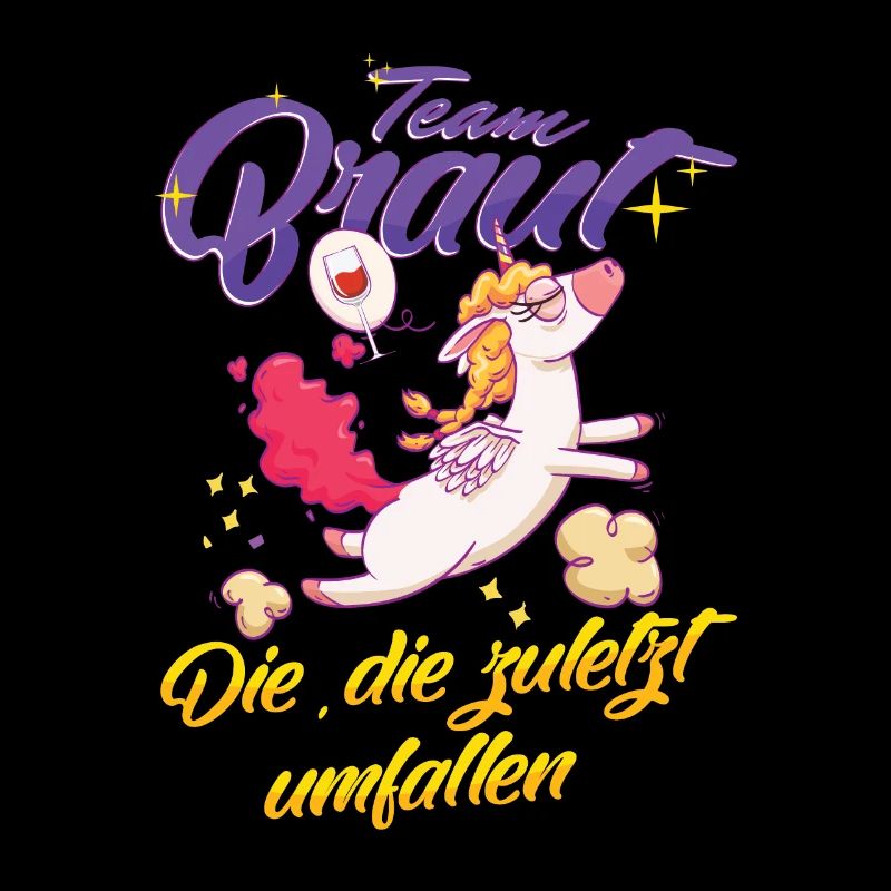 Team Braut Einhorn Die zuletzt umfallen
