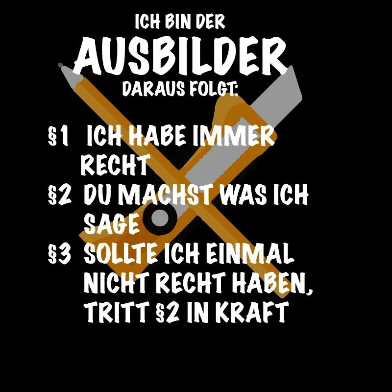 Ausbilder Spruch Geschenk Handwerker