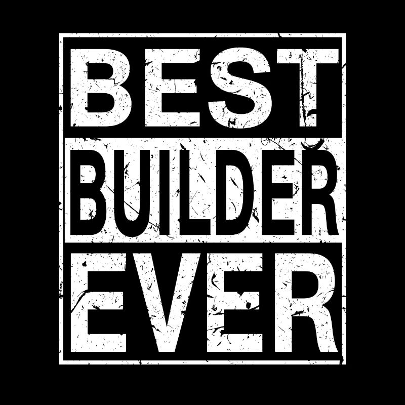 Meilleur Builder Ever Builder Gift