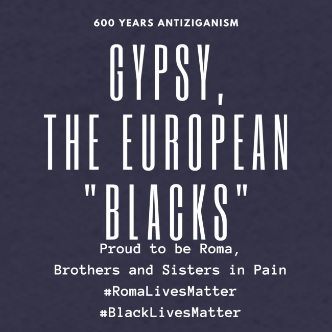 Gypsy, the European "Blacks" - White Letters