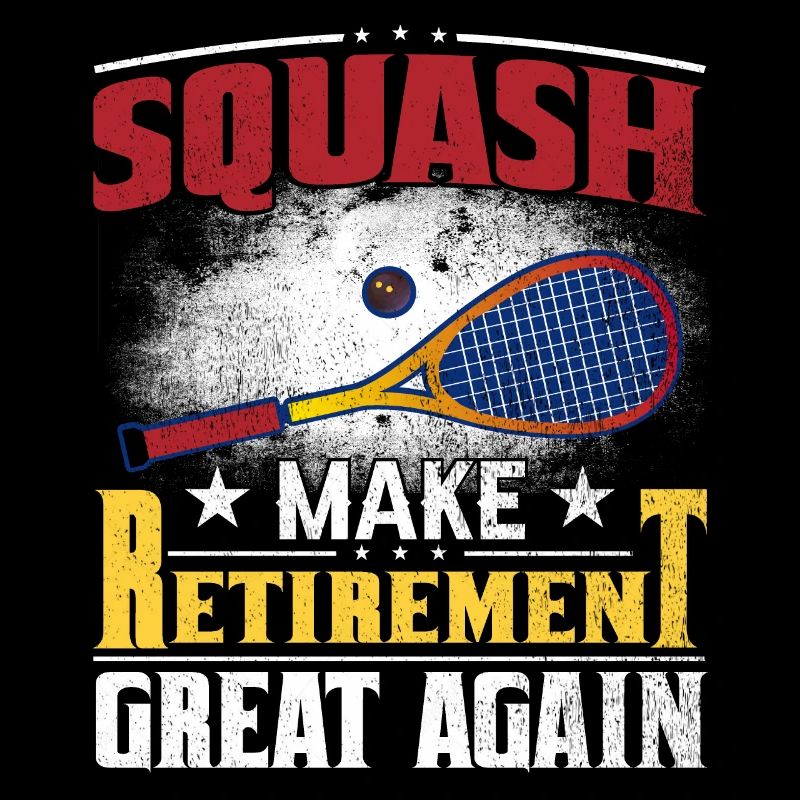 Squash Make Retirement Great Again Retired Squash