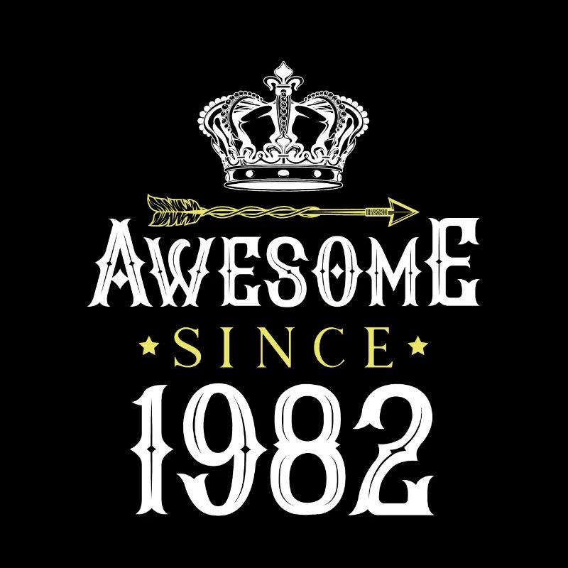 1982 awesome since