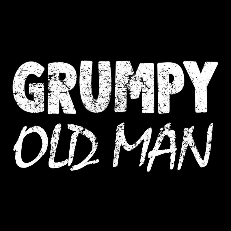 GRUMPY OLD MAN