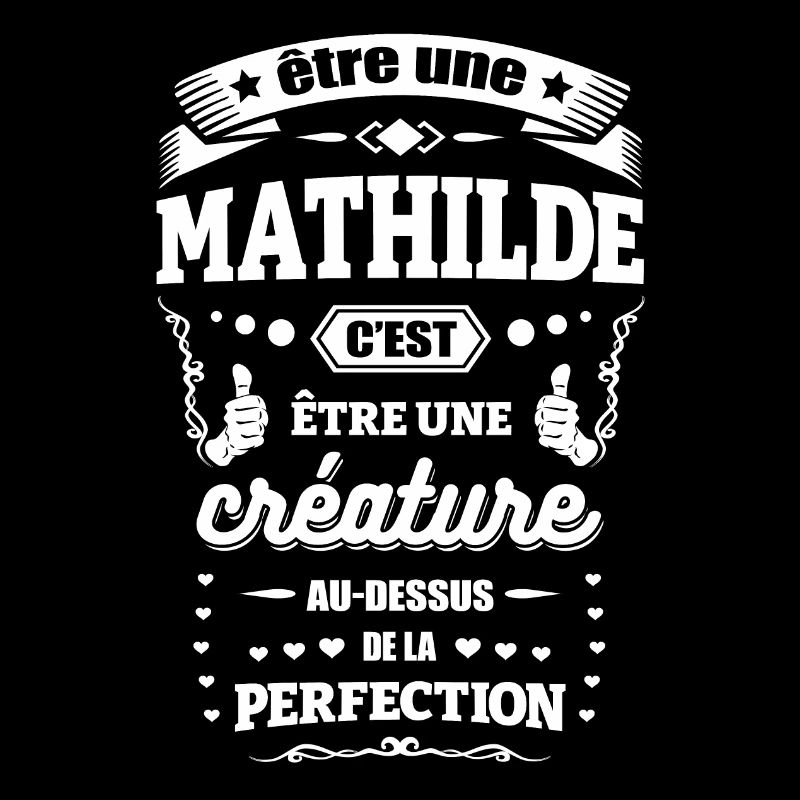 NOM - PRÉNOM - MATHILDE