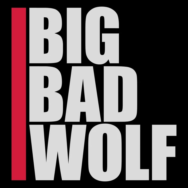 big bad wolf Zitat