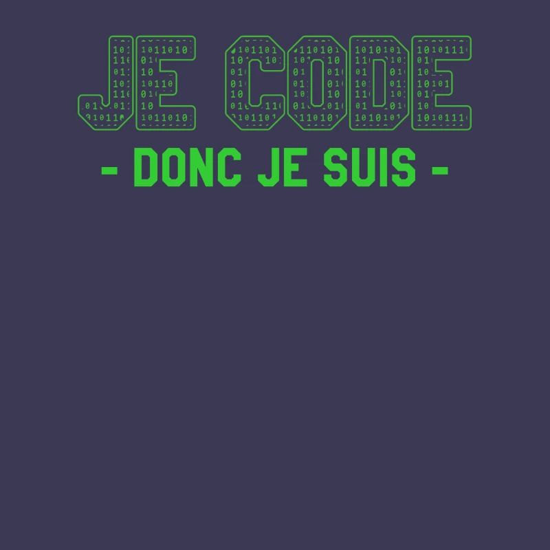 Je Code Donc Je Suis Programmeur Programmation