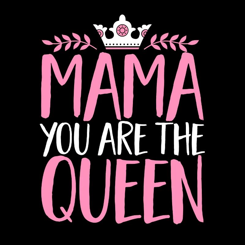 Muttertag Mama Queen Mama Mutter