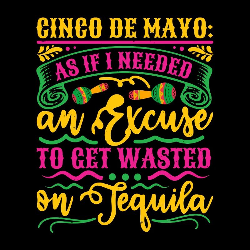 CINCO DE MAYO COMME SI J’AVAIS BESOIN D’UNE EXCUSE POUR MONTER
