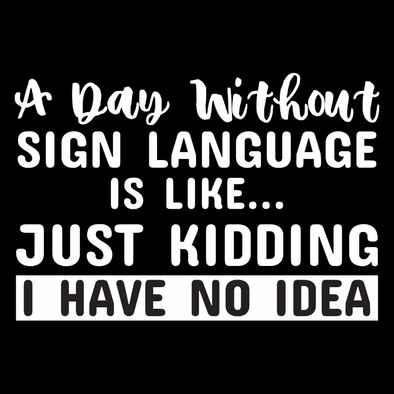 Sign language Sign language Mute deaf ASL