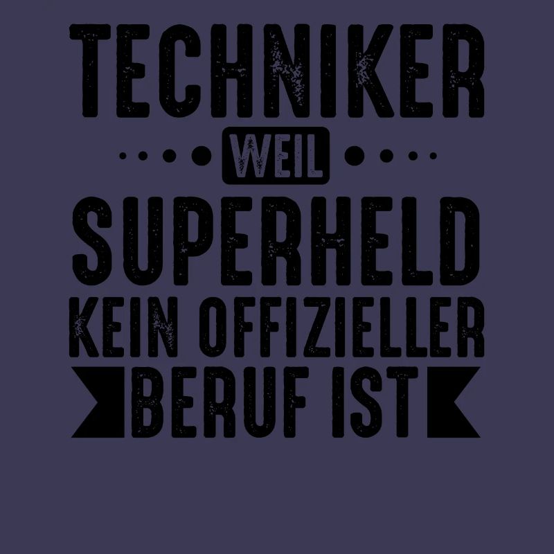 Techniker Shirt · Superheld · Beruf Geschenk