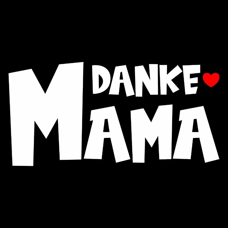 Danke Mama - Muttertag