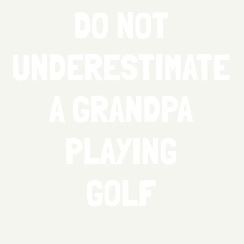 Golf Opa Spruch