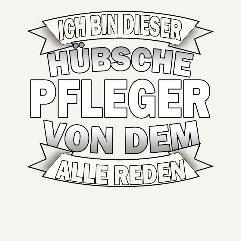 Lustige Pfleger Spruch Krankenpfleger Altenpfleger