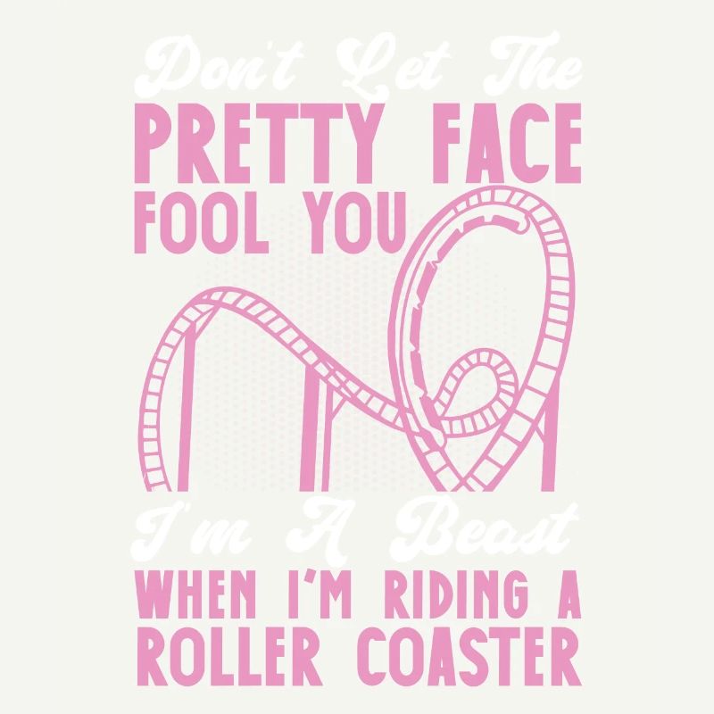 Roller Coaster Don't Let The