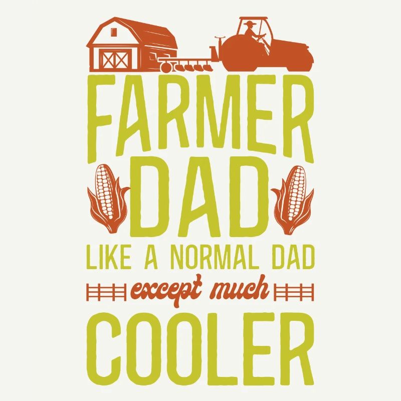 Farming Farmer Dad Father Tractor