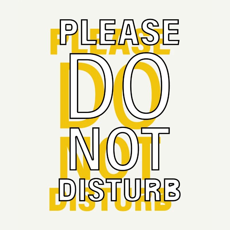 Please Do Not Disturb - Bitte nicht stören Spruch