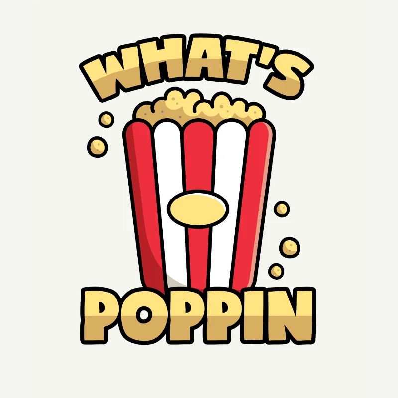 Popcorn: What's Poppin'?