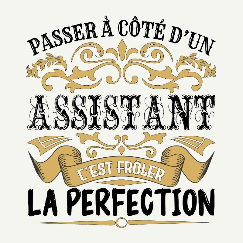 Assistant | le Meilleur cadeau Assistant