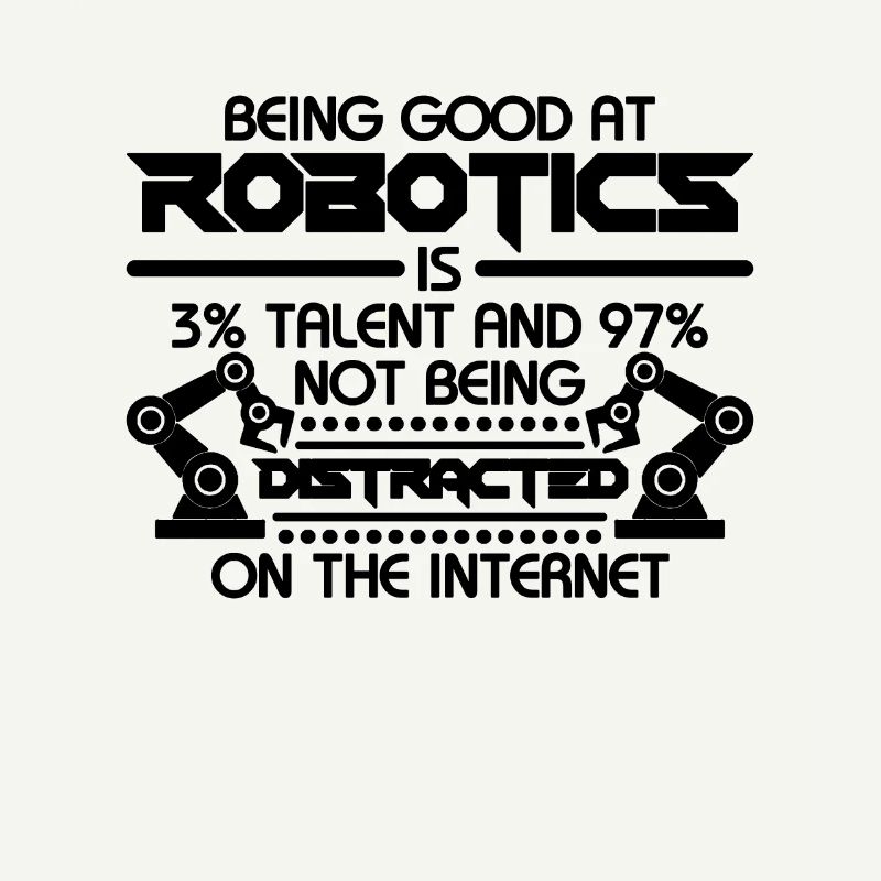 Being Good At Robotics Computer Robotics Engineer