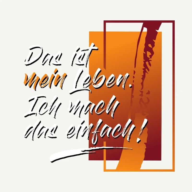 Das ist mein Leben