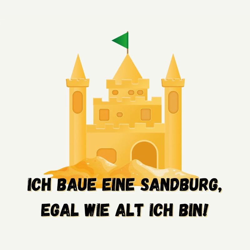 Château de sable - Je construirai un château de sable, quel que soit son âge