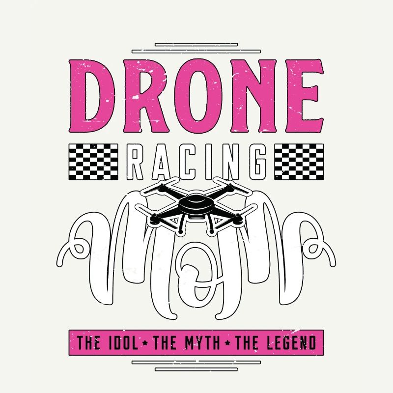 Drone Racing Lover Maman L’Idole La Machine De Course