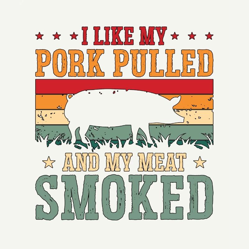 Pulled Pork BBQ I Like My Pork Pulled Grilled Meat