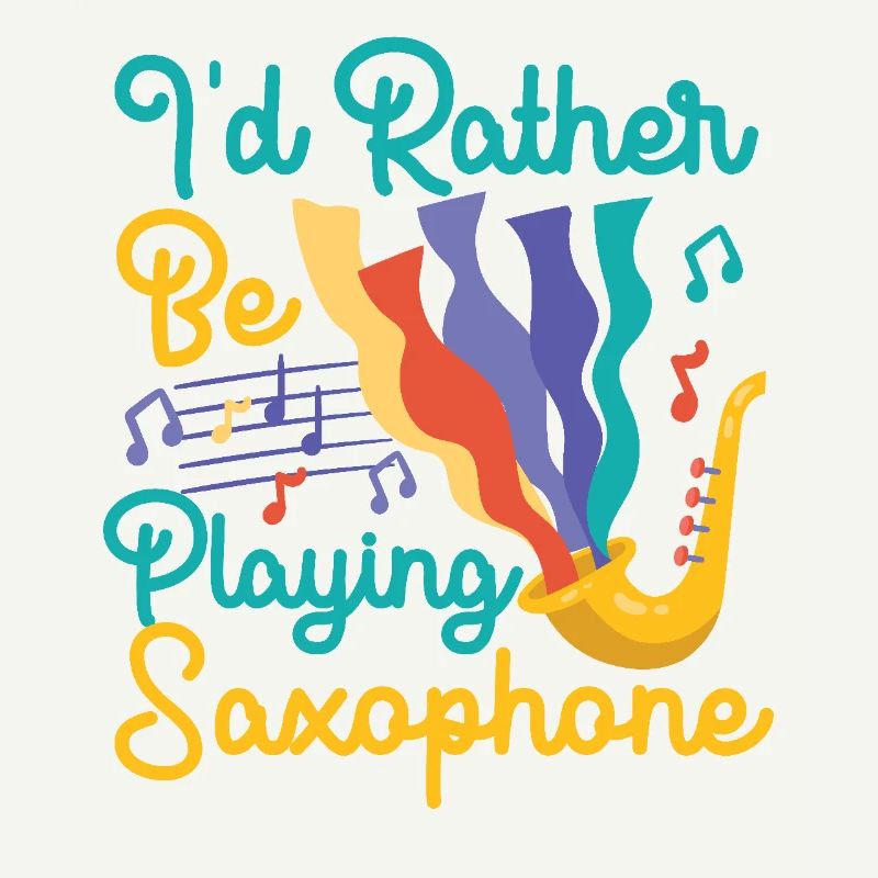 Saxophone I'd Rather Be Playing