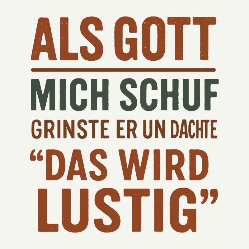 Als Gott Mich Schuf - Das Wird Lustig