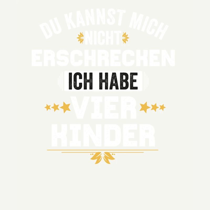Papa Mama Kind Spruch Lustig Vater Mutter 4 Kinder